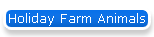 Holiday Farm Animals