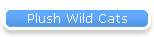 Plush Wild Cats
