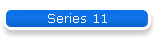 Series 11