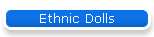 Ethnic Dolls