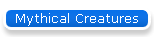 Mythical Creatures
