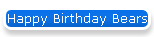 Happy Birthday Bears