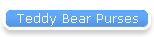 Teddy Bear Purses