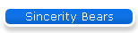 Sincerity Bears