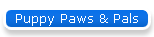 Puppy Paws & Pals
