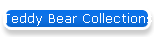Teddy Bear Collections